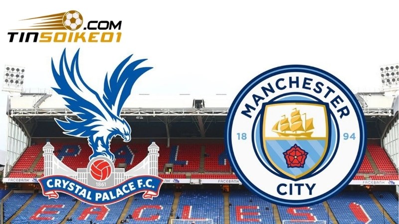 Soi kèo Man City vs Crystal Palace